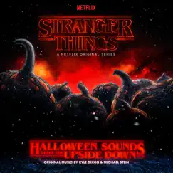 Stranger Things: Halloween Sounds from the Upside Down (A Netflix Original Series Soundtrack) by Kyle Dixon & Michael Stein album reviews, ratings, credits