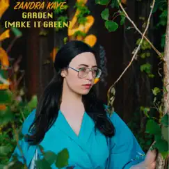 Garden - Single by Zandra Kaye album reviews, ratings, credits