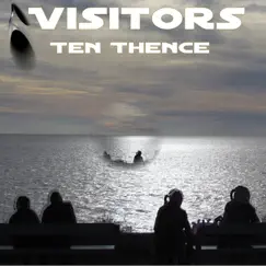 Visitors - Single by Ten Thence album reviews, ratings, credits