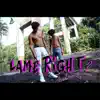 Lame Right song lyrics