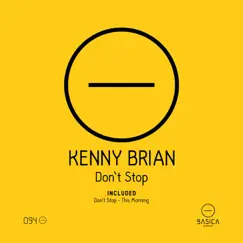 Don't Stop - Single by Kenny Brian album reviews, ratings, credits