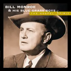 The Gospel Spirit by Bill Monroe album reviews, ratings, credits