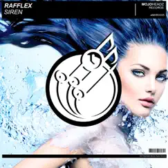 Siren - Single by Rafflex album reviews, ratings, credits