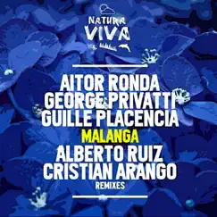 Malanga - Single by Aitor Ronda, George Privatti & Guille Placencia album reviews, ratings, credits