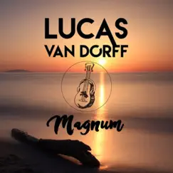 Magnum - Single by Lucas Van Dorff album reviews, ratings, credits