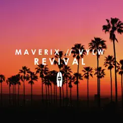 Revival - Single by Maverix & Lil Visionary album reviews, ratings, credits
