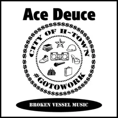Go To Work - Single by Ace Deuce album reviews, ratings, credits