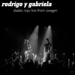 Diablo Rojo (Live from Oxegen) - Single by Rodrigo y Gabriela album reviews, ratings, credits