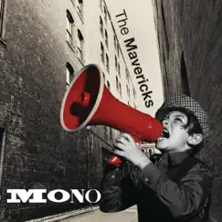 Mono by The Mavericks album reviews, ratings, credits