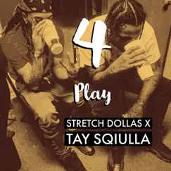 4 Play (feat. Tay Sqiulla) Song Lyrics