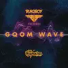 Blaqboy Music Presents Gqom Wave album lyrics, reviews, download