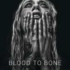 Blood to Bone by Gin Wigmore album reviews, ratings, credits