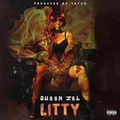 Litty - Single by Queen Zel album reviews, ratings, credits