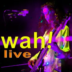 Live by Wah! album reviews, ratings, credits