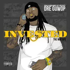 Invested by Dre Guwop album reviews, ratings, credits