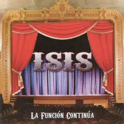 La Función Continúa by Isis album reviews, ratings, credits