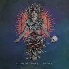 Holocene by Release The Long Ships album reviews, ratings, credits