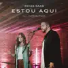 Estou Aqui (feat. Luma Elpidio) - Single album lyrics, reviews, download