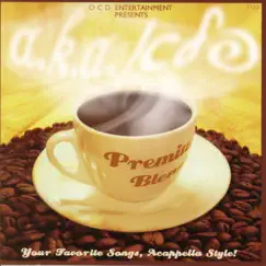 A.K.A. Pella Premium Blend by A.K.A. Pella album reviews, ratings, credits