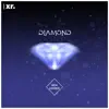 Diamond - Single album lyrics, reviews, download