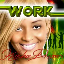 Work - Single by Keisha Dreams album reviews, ratings, credits