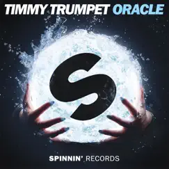 Oracle - Single by Timmy Trumpet album reviews, ratings, credits