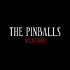 The Pinballs Selection album lyrics, reviews, download