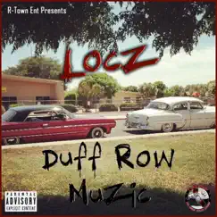 Duff Row Muzic, Vol. 1 by Locz album reviews, ratings, credits