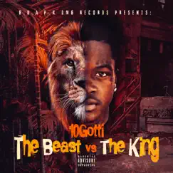 The Beast vs the King by 10Gotti album reviews, ratings, credits