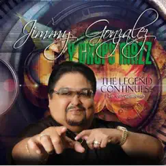 The Legend Continues…la Continuación (Remastered) by Jimmy Gonzalez y Grupo Mazz album reviews, ratings, credits