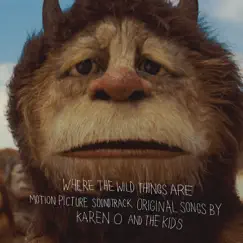 Where the Wild Things Are (Motion Picture Soundtrack) by Karen O and the Kids album reviews, ratings, credits