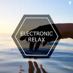 Electronic Relax (2018) by Various Artists album reviews, ratings, credits