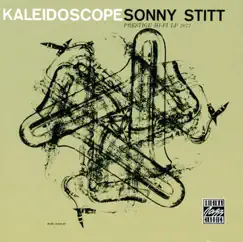 Kaleidoscope by Sonny Stitt album reviews, ratings, credits