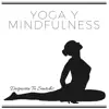 Yoga y Mindfulness - Despierta Tu Sentidos con Ruido Blanco album lyrics, reviews, download