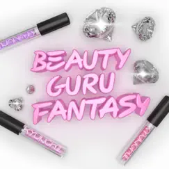 Beauty Guru Fantasy - Single by Kyunchi album reviews, ratings, credits