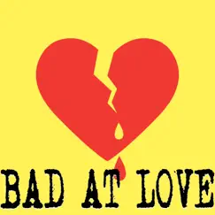 Bad At Love (Instrumental) Song Lyrics