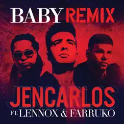 Baby (Remix) [feat. Lennox & Farruko] Song Lyrics