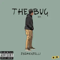 The Bug Ep. by ZboAkaZelli album reviews, ratings, credits