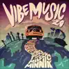 Vibe Music 2.0 (feat. Nicolaz David, Mission, Trae Perry & Miles Minnick) - Single album lyrics, reviews, download