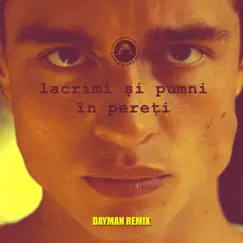Lacrimi Si Pumni In Pereti (Dayman Remix) - Single by Carla's Dreams album reviews, ratings, credits