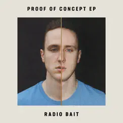 Proof of Concept - EP by Radio Bait album reviews, ratings, credits