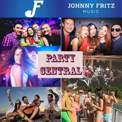 Party Central - Single by Johnny Fritz album reviews, ratings, credits