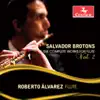 Salvador Brotons: The Complete Works for Flute, Vol. 2 album lyrics, reviews, download