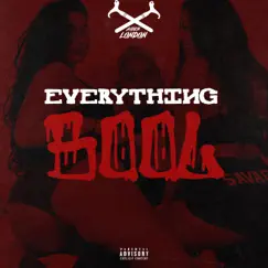 Everything Bool - Single by Aiden London album reviews, ratings, credits