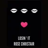 Losin' It - Single album lyrics, reviews, download