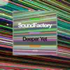 Deeper Yet (The Remixes, Vol. 2) album lyrics, reviews, download