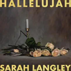 Hallelujah - Single by Sarah Langley album reviews, ratings, credits