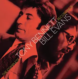 The Complete Tony Bennett / Bill Evans Recordings by Tony Bennett & Bill Evans album download