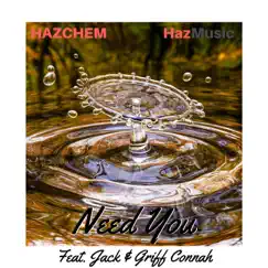 Need You (feat. Jack Connah & Griff Connah) Song Lyrics