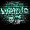 Weirdo (Toolmakers Studio Live Session) - Single album lyrics, reviews, download